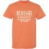 imageRevenge is Beneath Me Mens Graphics Novelty TShirts  Casual Funny Sarcastic Tees for MenSunset