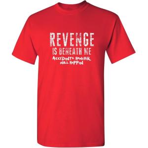 imageRevenge is Beneath Me Mens Graphics Novelty TShirts  Casual Funny Sarcastic Tees for MenRed