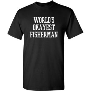 imageWorlds Okayest Fisherman Fishing Boating Gift Sports Recreation Funny T ShirtBlack