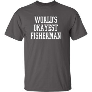 imageWorlds Okayest Fisherman Fishing Boating Gift Sports Recreation Funny T ShirtCharcoal
