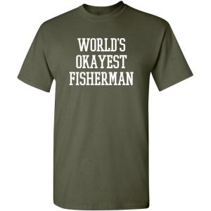 imageWorlds Okayest Fisherman Fishing Boating Gift Sports Recreation Funny T ShirtMilitary