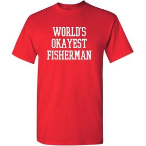 imageWorlds Okayest Fisherman Fishing Boating Gift Sports Recreation Funny T ShirtRed