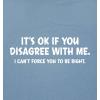 imageIts Ok If You Disagree with Me Funny Mens Graphics T Shirts  Adult Humor Graphic Tees  Novelty Sarcastic TShirtsBlack