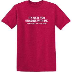 imageIts Ok If You Disagree with Me Funny Mens Graphics T Shirts  Adult Humor Graphic Tees  Novelty Sarcastic TShirtsHeather Red