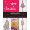 imageFashion Details 1000 Ideas from Neckline to Waistline Pockets to Pleats
